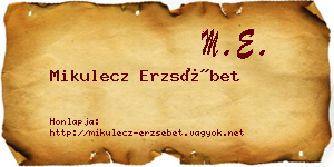 Mikulecz Erzsébet névjegykártya